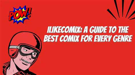 ilikecomix.con|ILikeComix: A Guide to the Best Comix for Every Genre .